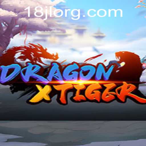 Exploring the Exciting World of DragonXTiger: A Comprehensive Guide for 18JL Enthusiasts